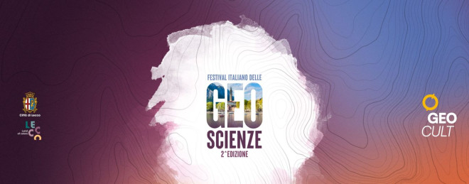 A maggio torna GEOCULT - Festival Italiano di Geo Scienze